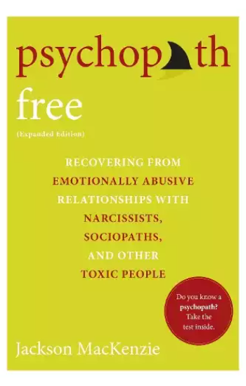 Psychopath Free (Expanded Edition)