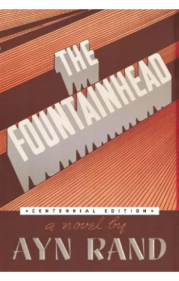 Fountainhead, The (Centennial Ed.Hc)