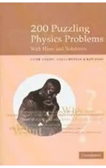 200 Puzzling Physics Problems South Asia Edition: With Hints and Solutions