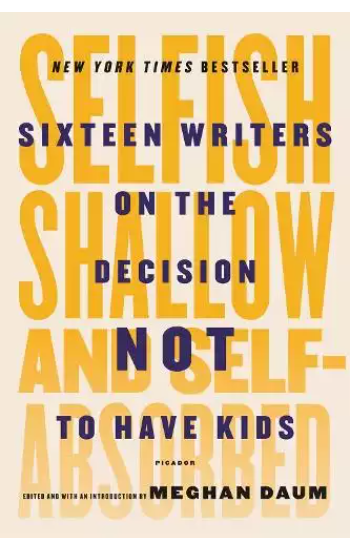 Selfish, Shallow and Self-Absorbed