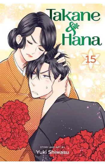 TAKANE & HANA, VOL. 15