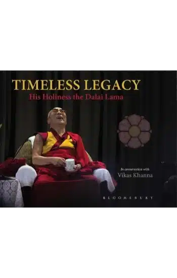 Timeless Legacy: His Holiness the Dalai Lama