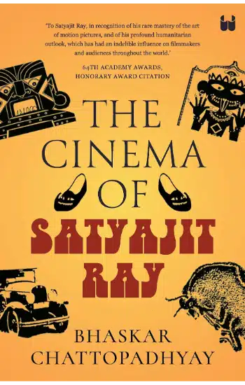 The Cinema of Satyajit Ray