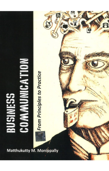 BUSINESS COMMUNICATION: FROM PRINCIPLES TO PRACTICE