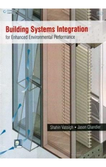 BUILDING SYSTEMS INTEGRATION FOR ENCHANCED ENVIRONMENTAL PERFORMANCE