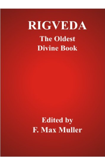 RIGVEDA;THE OLDEST DIVINE BOOK