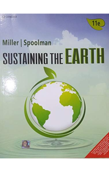 SUSTAINING THE EARTH, 11TH EDITION