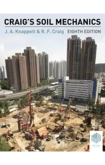 CRAIGS SOIL MECHANICS, 8TH EDN