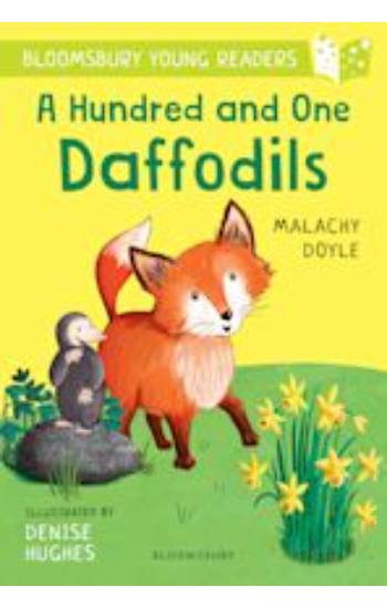 A Hundred and One Daffodils: A Bloomsbury Young Reader