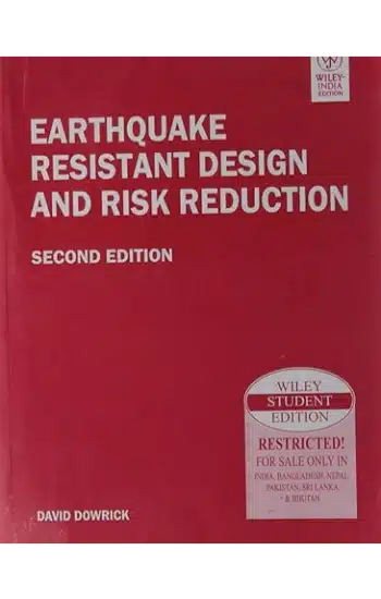 EARTHQUAKE RESISTANT DESIGN AND RISK REDUCTION, 2ND EDN
