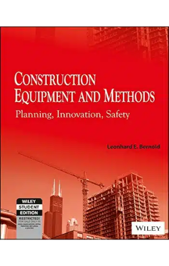 CONSTRUCTION EQUIPMENT AND METHODS: PLANNING INNOVATION SAFETY
