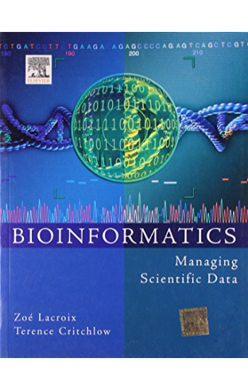 BIOINFORMATICS: MANAGING SCIENTIFIC DATA