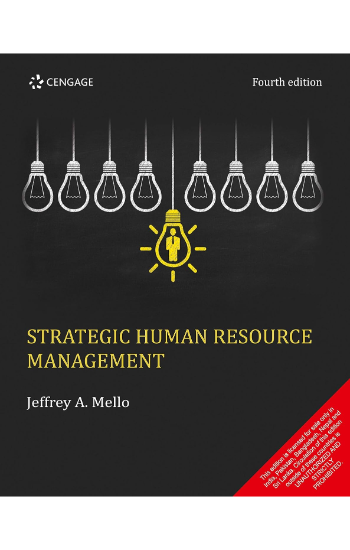 STRATEGIC HUMAN RESOURCE MANAGEMENT, 4TH
 EDITION