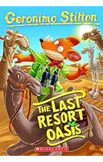 Geronimo Stilton #77: The Last Resort Oasis