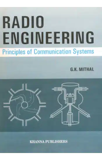 Radio Engineering (Principles of Communication systems)