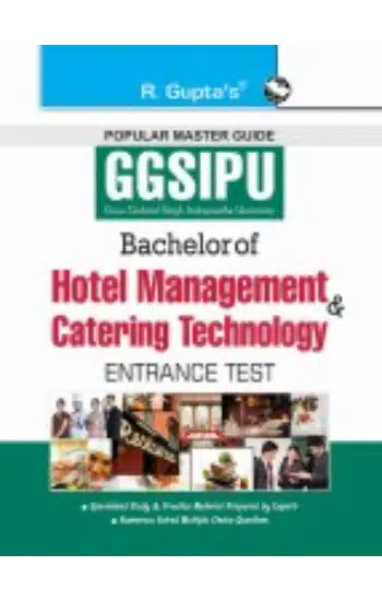 GGSIPU: Bachelor of Hotel Management and Catering Technology (BHMCT) Entrance Test Guide