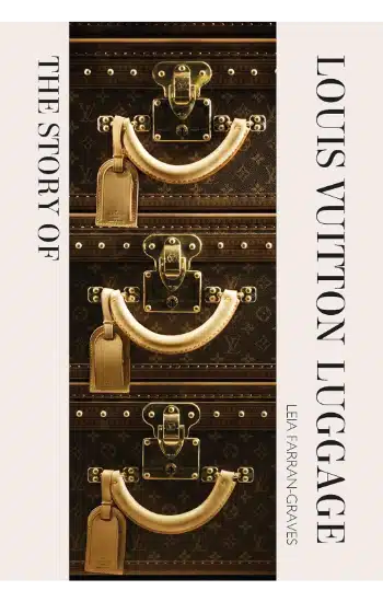 The Story of Louis Vuitton Luggage