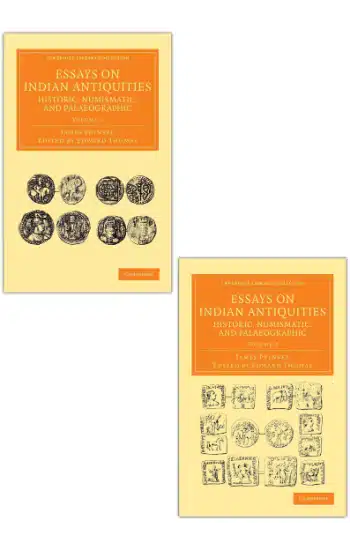 Essays on Indian Antiquities, Historic, Numismatic, and Palaeographic (Vol 1 & Vol 2)