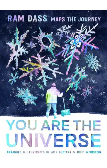 You Are the Universe: Ram Dass Maps the Journey