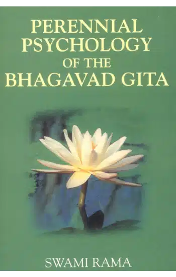 Perennial Psychology of Bhagavad Gita