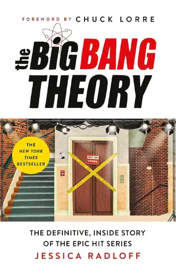 The Big Bang Theory: The Definitive, Inside Story Of The Epic Hit Series Hardcover