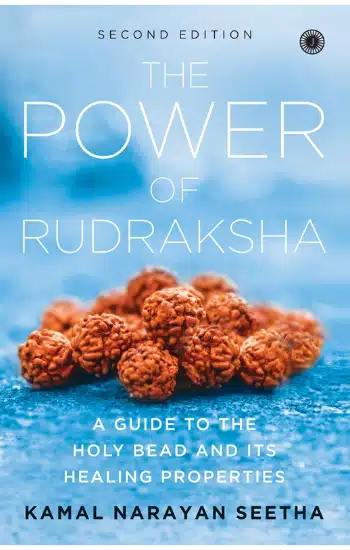 The Power Of Rudraksha