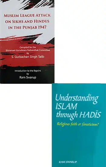 Set Of 2 Books : Understanding ISLAM through HADIS I Muslim League Attack on Sikhs and Hindus in the Punjab 1947