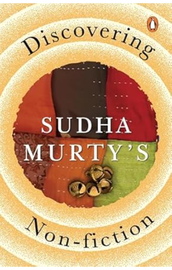 Discovering Sudha Murty’s Non-Fiction