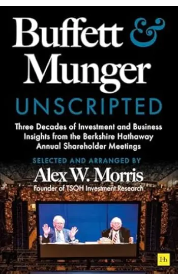 Buffett and Munger Unscripted