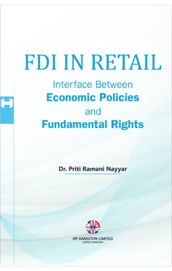 FDI IN RETAIL: Interface Between Economic Policies and Fundamental Rights