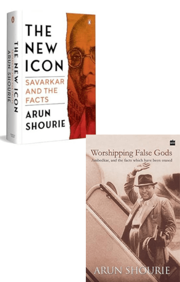 Arun Shourie: Set of 2 | The New Icon: Savarkar and the Facts | Worshipping False Gods