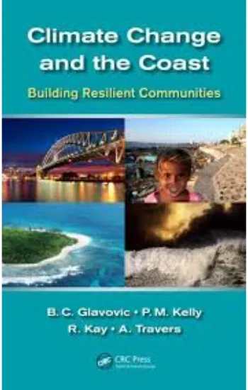 CLIMATE CHANGE AND THE COAST: BUILDING RESILIENT COMMUNITIES