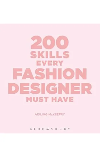 200 Skills Every Fashion Designer Must Have