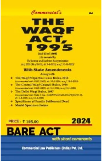Waqf Act, 1995  As Amended by The Jammu & Kashmir Organisation Act, 2019 alongwith Central Waqf Council Rules, 1998 with Delhi Waqf Rules