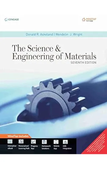 SCIENCE AND ENGINEERING OF MATERIALS, 7TH EDITION