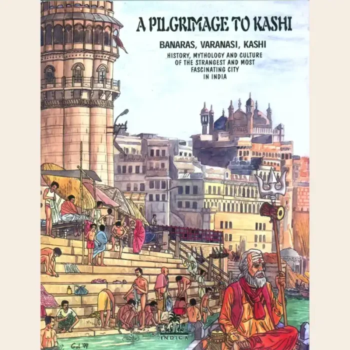 A Pilgrimage to Kashi (Colour comic book) (Hardback)