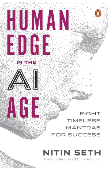 Human Edge In The AI Age:  Eight Timeless Mantras For Success