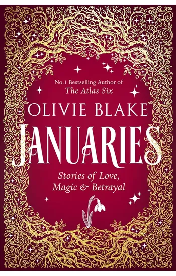 Januaries : Stories of Love, Magic & Betrayal
