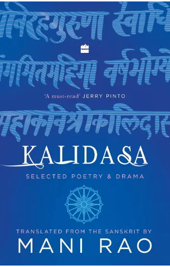 Kalidasa: Selected Poetry and Drama