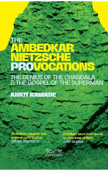 The Ambedkar-Nietzsche Provocations