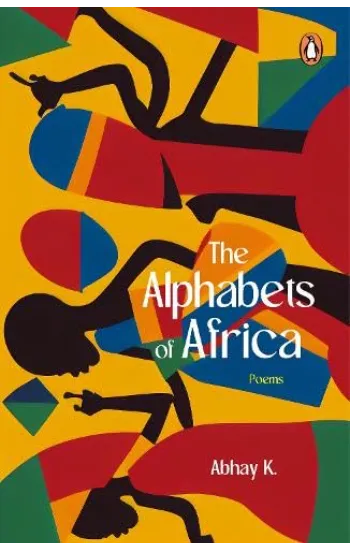 The Alphabets Of Africa: Poems