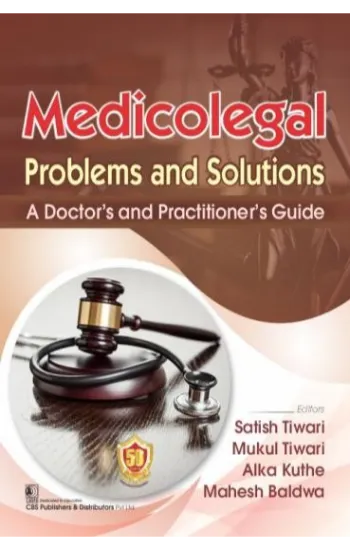 Medicolegal Problems And Solutions A Doctors And Practitioners Guide (2024)