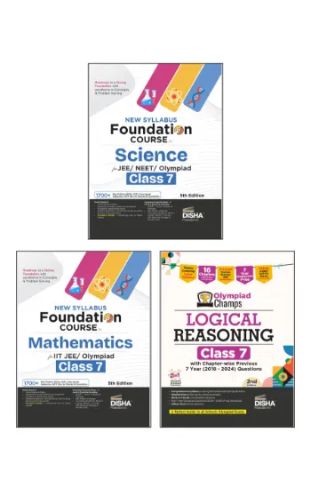 Disha Combo (3 Books) New Syllabus Foundation Course in Science, Mathematics & Logical Reasoning Class 7 for JEE/ NEET/ Olympiad Exams 5th Edn | NCERT Concepts | Advance Problem Solving for Class 7