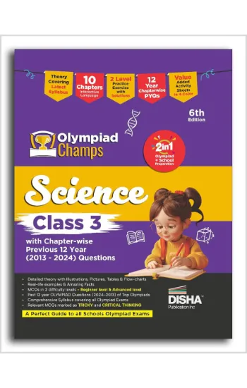 Disha Olympiad Champs Science Class 3 with Chapter-wise Previous 12 Year (2013 - 2024) Questions 6th Edition | Complete Prep Guide with Theory, PYQs & Practice Exercise  | SOF, NSO |